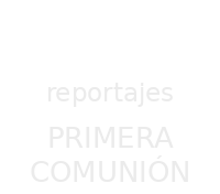 reportajes de Primera Comuni�n en M�laga